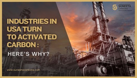 Industries in USA turn to Activated Carbon